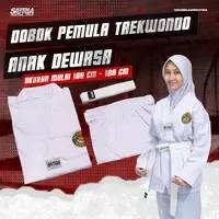 DOBOK / BAJU / SERAGAM PEMULA TAEKWONDO ANAK-DEWASA SATRIA CLUB